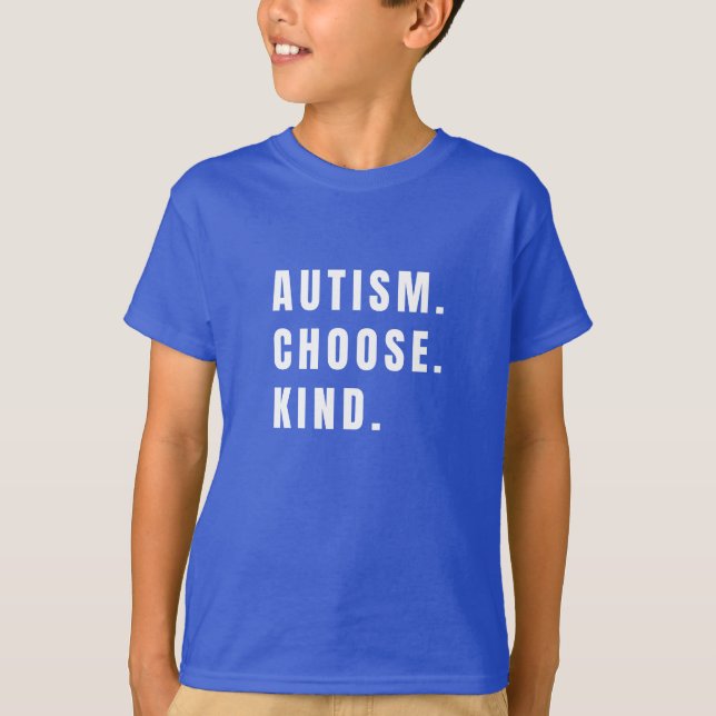 Camiseta autismo escolhe crianças modernas (Frente)