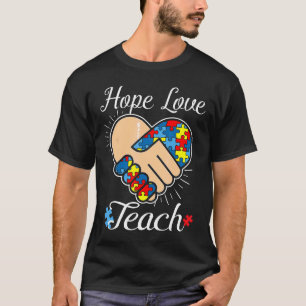 Camiseta Autismo-Esperança Amor Ensina Professor de Autismo