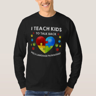 Camiseta Autismo Eu Ensino Crianças a Responder Terapeuta