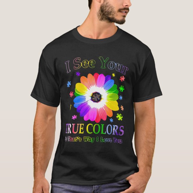 Camiseta Autismo - Eu Vejo Suas Verdadeiras Cores Conscient (Frente)