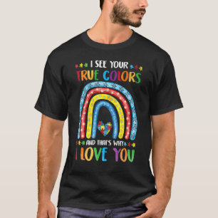 Camiseta Autismo Eu Vejo Suas Verdadeiras Cores E É Por Iss