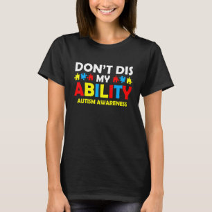Camiseta Autismo Filho Criança Filha Não Desabilita Minha H
