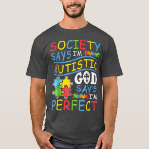 Camiseta Autismo Filho Filha Da Sociedade, Deus Diz Que Eu