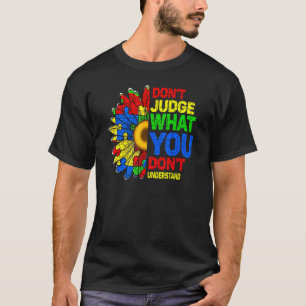 Camiseta Autismo Girassol Não Julgue O Que Você Não Entende