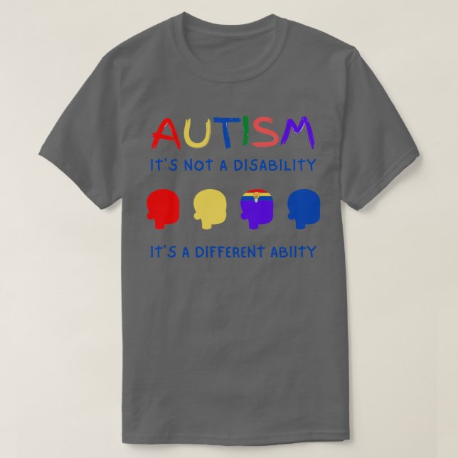 Camiseta autismo itx27s não é uma habilidade itx27s uma abi (Frente do Design)