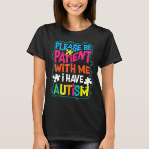Camiseta Autismo-Lindos Glam Por Favor Seja Paciente Comigo