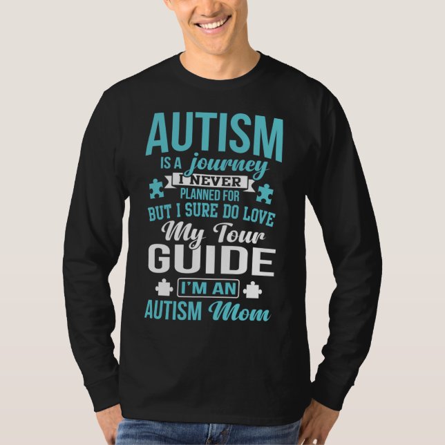 Camiseta Autismo Mãe Autismo Autismo Autismo Autismo Autism (Frente)