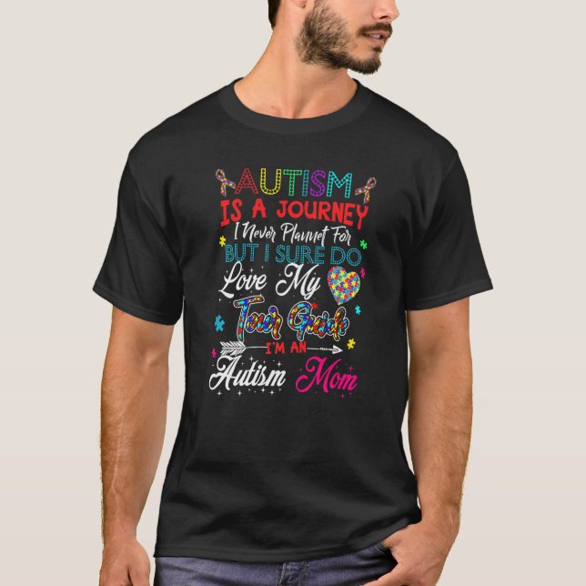 Camiseta Autismo Mãe Autismo Autismo Autismo Autismo É Uma  (Frente)