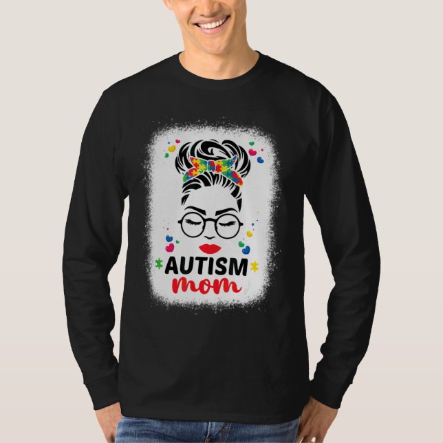 Camiseta Autismo Mãe Autismo Branqueou Motherâ€™s Mensagem  (Frente)