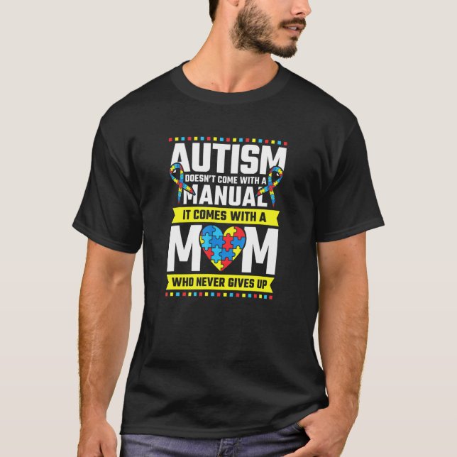 Camiseta Autismo Mãe Que Nunca Desiste Da Consciência Do Au (Frente)
