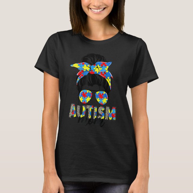 Camiseta Autismo Mãe Vida Mensagem Bun Branqueou Dia de as  (Frente)