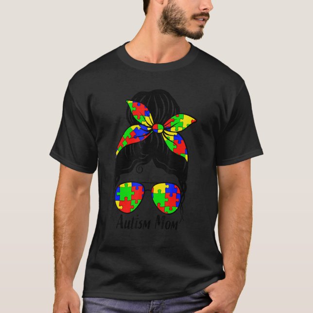 Camiseta Autismo Mãe Vida Mensagem Bun Óculos Solares Mothe (Frente)