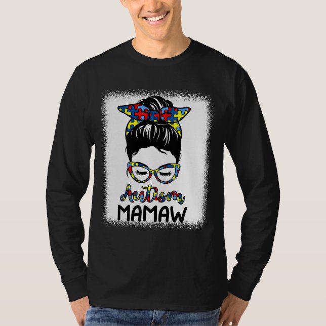 Camiseta Autismo Mamaw Messaw Bun Explodiu Autismo Consciên (Frente)