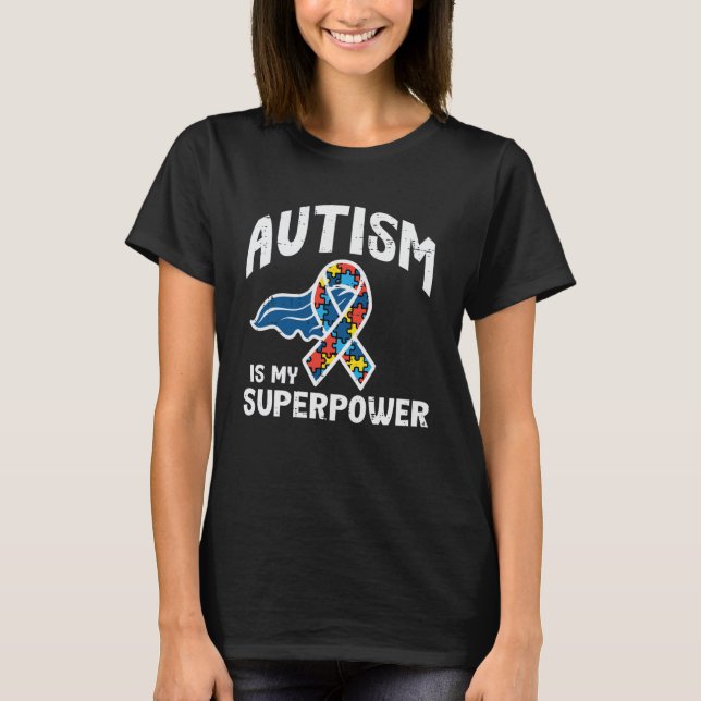 Camiseta Autismo Meu Superpoder Ribbon Conscientização Meni (Frente)