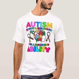 Camiseta Autismo não é uma deficiência é uma habilidade dif
