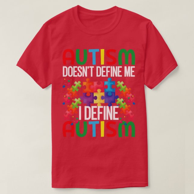 Camiseta Autismo não me define Eu defino autismo Autismo Aw (Frente do Design)