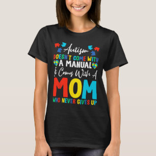 Camiseta Autismo não vem com o manual vem com a mãe Neve