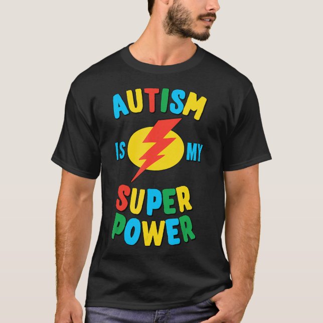 Camiseta Autismo-O Autismo É Meu Superpoder (Frente)