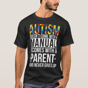 Camiseta Autismo-O Autismo Não Vem Com Manual Para Um Pai A