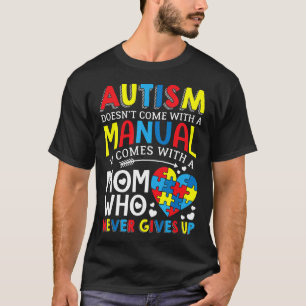Camiseta Autismo-O Autismo Não Vem Com Um Manual Vem Com