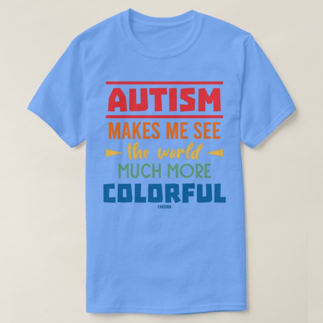 Camiseta Autismo particularmente distúrbio do desenvolvimen (Frente do Design)