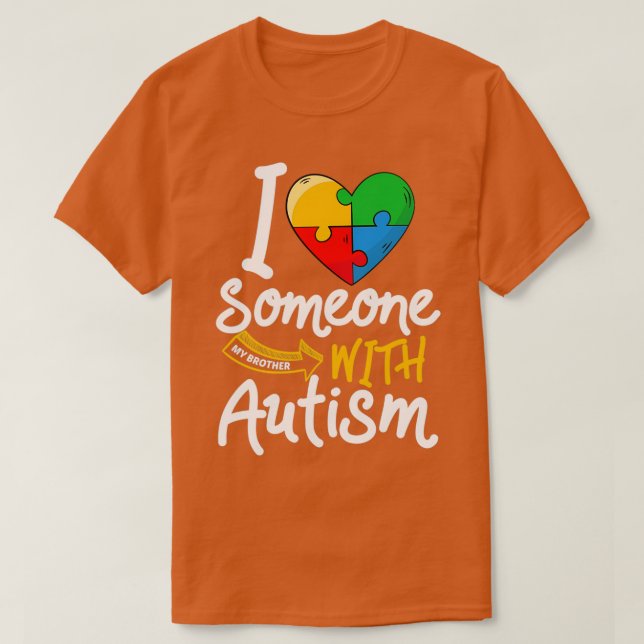 Camiseta Autismo Sensibilização Irmão Engraçado Eu Amo Algu (Frente do Design)
