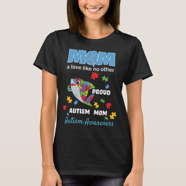 Camiseta Autismo Sensibilização Mamãe Ama Autismo Orgulhoso (Frente)