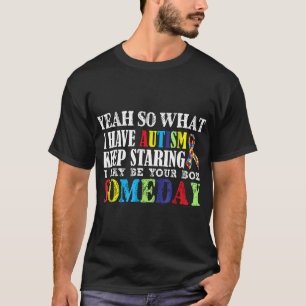 Camiseta Autismo-Sim, E Daí Eu Tenho Autismo Fita Puzzle