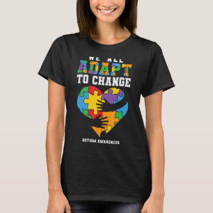 Camiseta Autismo Todos Nós Nos Adaptamos à Mudança