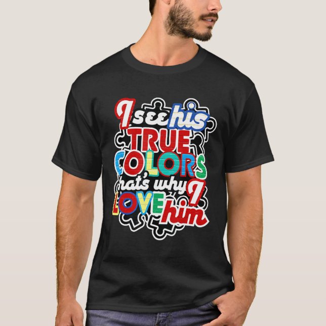 Camiseta Autismo - Vejo Suas Verdadeiras Cores Conscientiza (Frente)