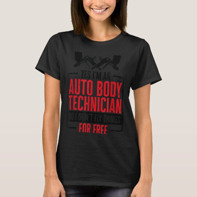 Camiseta Auto Body Technician Vehicle Repair Car Maintenanc (Frente)