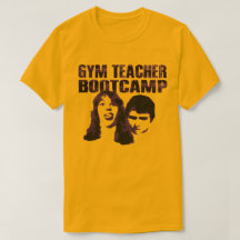 Camiseta Auto-intitulada da Gym Teacher Bootcamp
