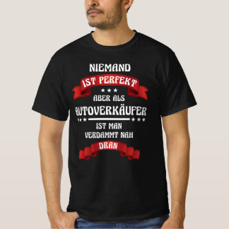 Camiseta Autohändler Autoverkäufer Autohaus Werksatt Auto