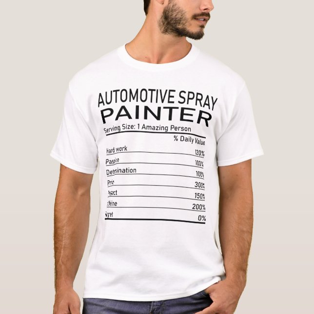 Camiseta Automotive Spray Painter Amazing Person Nutrition  (Frente)