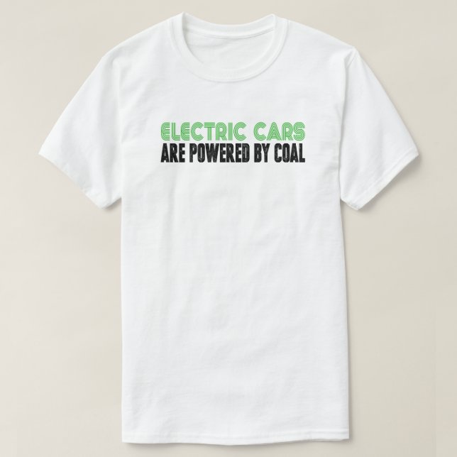 Camiseta Automóveis Elétricos Alimentados Por Carvão Anti-A (Frente do Design)
