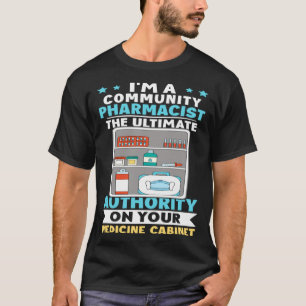 Camiseta Autoridade do Farmacêutico Comunitário Sobre o Seu