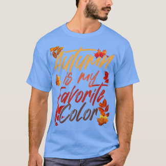 Camiseta Autumn Is My Favorite Color Fall Spring Season Aut