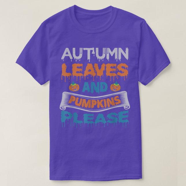 Camiseta Autumn Leave Pumpkin Please Funny Halloween Costum (Frente do Design)