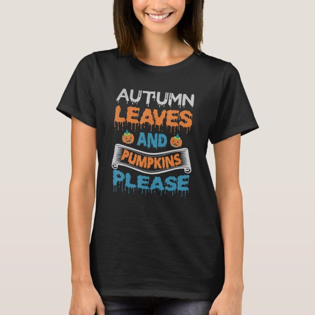 Camiseta Autumn Leave Pumpkin Please   Halloween Costume Pa (Frente)