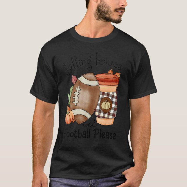 Camiseta Autumn Saying Falling Leaves And Football Please F (Frente)
