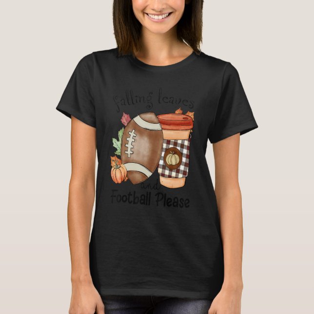 Camiseta Autumn Saying Falling Leaves And Football Please F (Frente)