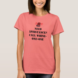 Camiseta Auxílio da necessidade? Lamentação-Um-Um da