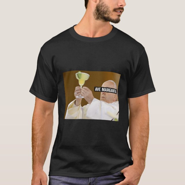 Camiseta Ave Margarita Papa Francis Bebe Vinho Salty Margar (Frente)