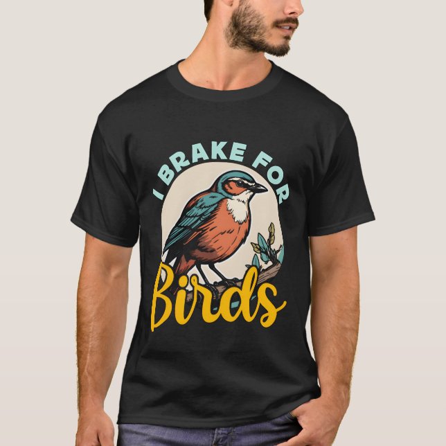 Camiseta Ave-Pássaros Eu Braço Para Pássaros Aniversário (Frente)