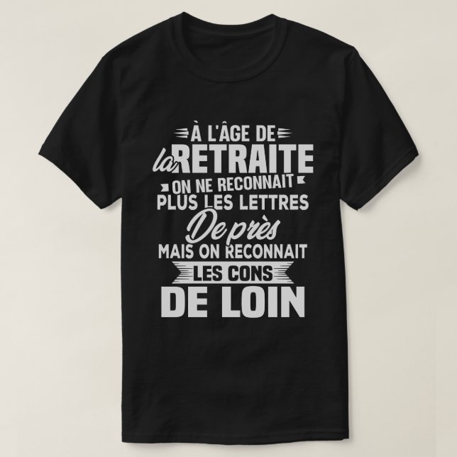 Camiseta Avec l'age on reconnaît les cons de loin (Frente do Design)