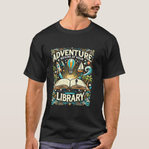 Camiseta Aventura Começa Na Sua Biblioteca Bibliotecário Am
