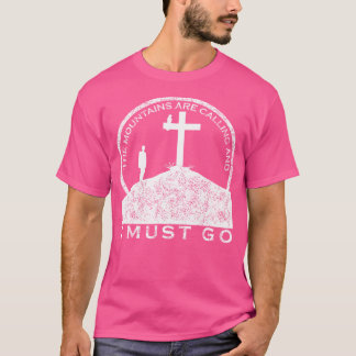 Camiseta Aventura De Caminho Exterior Que As Montanhas Cham