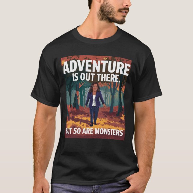 Camiseta Aventura está lá fora, mas Monstros também. (Frente)