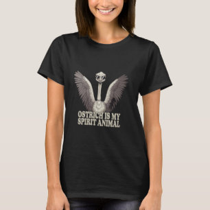 Camiseta Avestruz Engraçado é Meu Animal Espiritual Citação