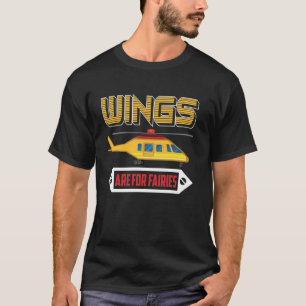 Camiseta Aviador Engraçado Dizendo Asas são para Piloto de